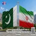 Pakistan Temporarily Suspends Trade at Two Iran Border Crossings Over Security Concerns