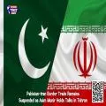 Pakistan–Iran Border Trade Remains Suspended as Asim Munir Holds Talks in Tehran