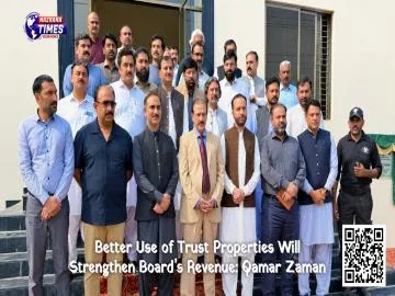 Better Use of Trust Properties Will Strengthen Board’s Revenue: Qamar Zaman