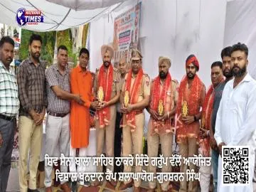 ਸ਼ਿਵ ਸੈਨਾ ਬਾਲਾ ਸਾਹਿਬ ਠਾਕਰੇ ਸ਼ਿੰਦੇ ਗਰੁੱਪ ਵੱਲੋਂ ਆਯੋਜਿਤ ਵਿਸ਼ਾਲ ਖੂਨਦਾਨ ਕੈਂਪ ਸ਼ਲਾਘਾਯੋਗ-ਗੁਰਸ਼ਰਨ ਸਿੰਘ