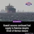 Kuwait Assures Full Facilitation for Diesel and Jet Fuel Supplies to Pakistan Amid Strait of Hormuz Disruptions