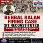 SIT Reconstituted to Probe Behbal Kalan Firing Case; DIG Gurpreet Singh Dropped