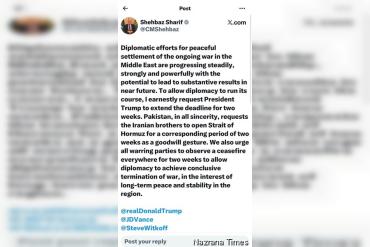 PM  Pak Shehbaz Sharif Urges  Trump to Extend Iran Deadline by Two Weeks, Calls for Ceasefire and Goodwill Opening of Strait of Hormuz