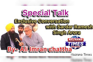 Special Talk Exclusive Conversation with Sardar Ramesh Singh Arora